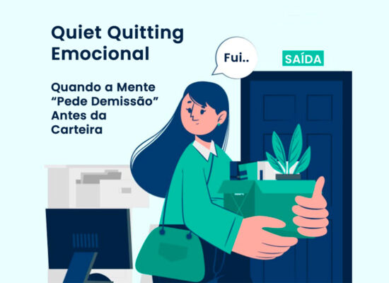 Quiet Quitting Emocional: Quando a Mente "Pede Demissão" Antes da Carteira